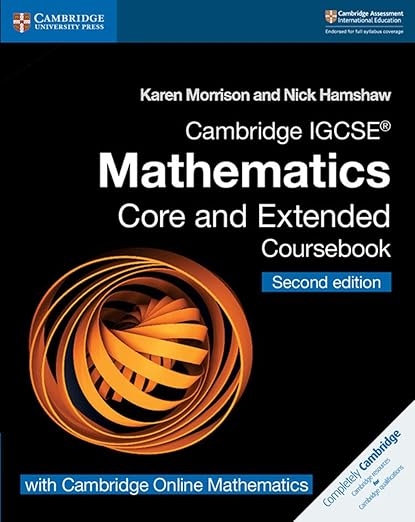 CAMBRIDGE IGCSE MATHEMATICS CORE AND EXTENDED COURSE BOOK